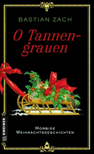 صورة الغلاف: O Tannengrauen 2nd edition 9783839202838