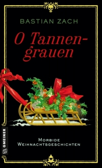 Cover image: O Tannengrauen 1st edition 9783839202838