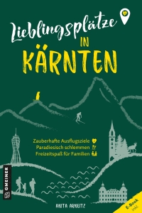 Cover image: Lieblingsplätze in Kärnten 1st edition 9783839203781