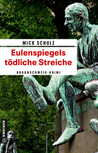 Imagen de portada: Eulenspiegels tödliche Streiche 1st edition 9783839203514