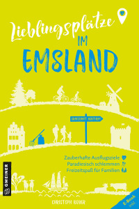 Cover image: Lieblingsplätze im Emsland 1st edition 9783839203736