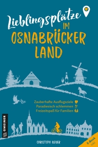 صورة الغلاف: Lieblingsplätze im Osnabrücker Land 1st edition 9783839203835