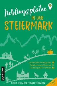 Cover image: Lieblingsplätze in der Steiermark 1st edition 9783839203873
