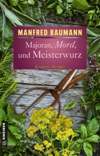 Cover image: Majoran, Mord und Meisterwurz 1st edition 9783839201718