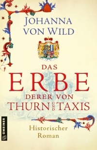 Cover image: Das Erbe derer von Thurn und Taxis 1st edition 9783839204344