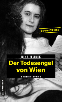 表紙画像: Der Todesengel von Wien 1st edition 9783839204665