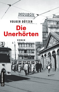 Cover image: Die Unerhörten 1st edition 9783839204740