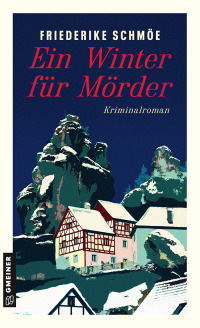 Cover image: Ein Winter für Mörder 1st edition 9783839204788