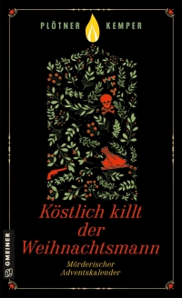 Cover image: Köstlich killt der Weihnachtsmann 2nd edition 9783839204894