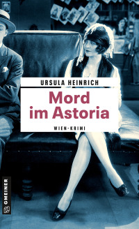 Cover image: Mord im Astoria 1st edition 9783839204924