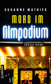 Cover image: Mord im Filmpodium 1st edition 9783839204931