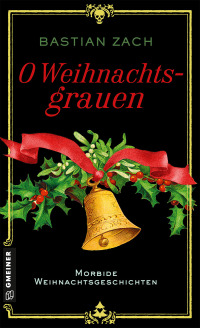 Imagen de portada: O Weihnachtsgrauen 1st edition 9783839204993