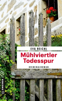 Titelbild: Mühlviertler Todesspur 1st edition 9783839204979