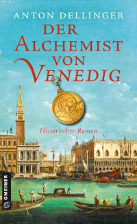 Cover image: Der Alchemist von Venedig 1st edition 9783839204641