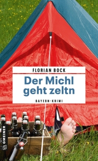 Cover image: Der Michl geht zeltn 1st edition 9783839204603