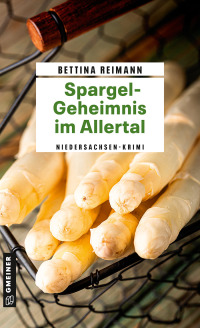 Cover image: Spargel-Geheimnis im Allertal 1st edition 9783839205099