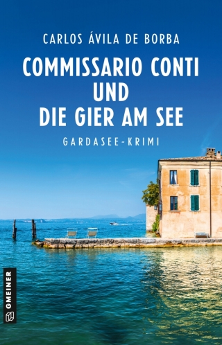 Titelbild: Commissario Conti und die Gier am See 1st edition 9783839205662