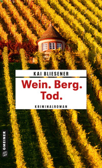 Omslagafbeelding: Wein. Berg. Tod. 2nd edition 9783839206560