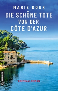 صورة الغلاف: Die schöne Tote von der Côte d’Azur 1st edition 9783839205815