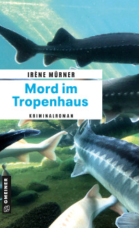 Cover image: Mord im Tropenhaus 2nd edition 9783839206317