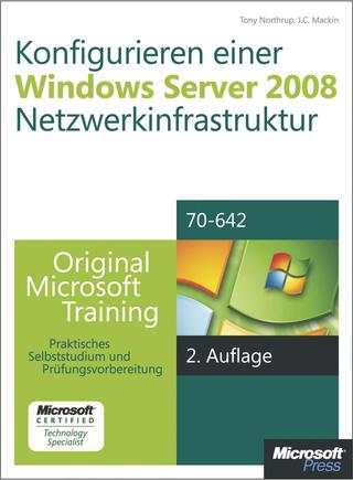 Cover image: Konfigurieren einer Windows Server 2008-Netzwerkinfrastruktur - Original Microsoft Training für Examen 70-642, 2. Auflage, überarbeitet für R2 1st edition 9783866459724