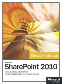 Cover image: Microsoft SharePoint 2010 - Das Entwicklerbuch 1st edition 9783866455450