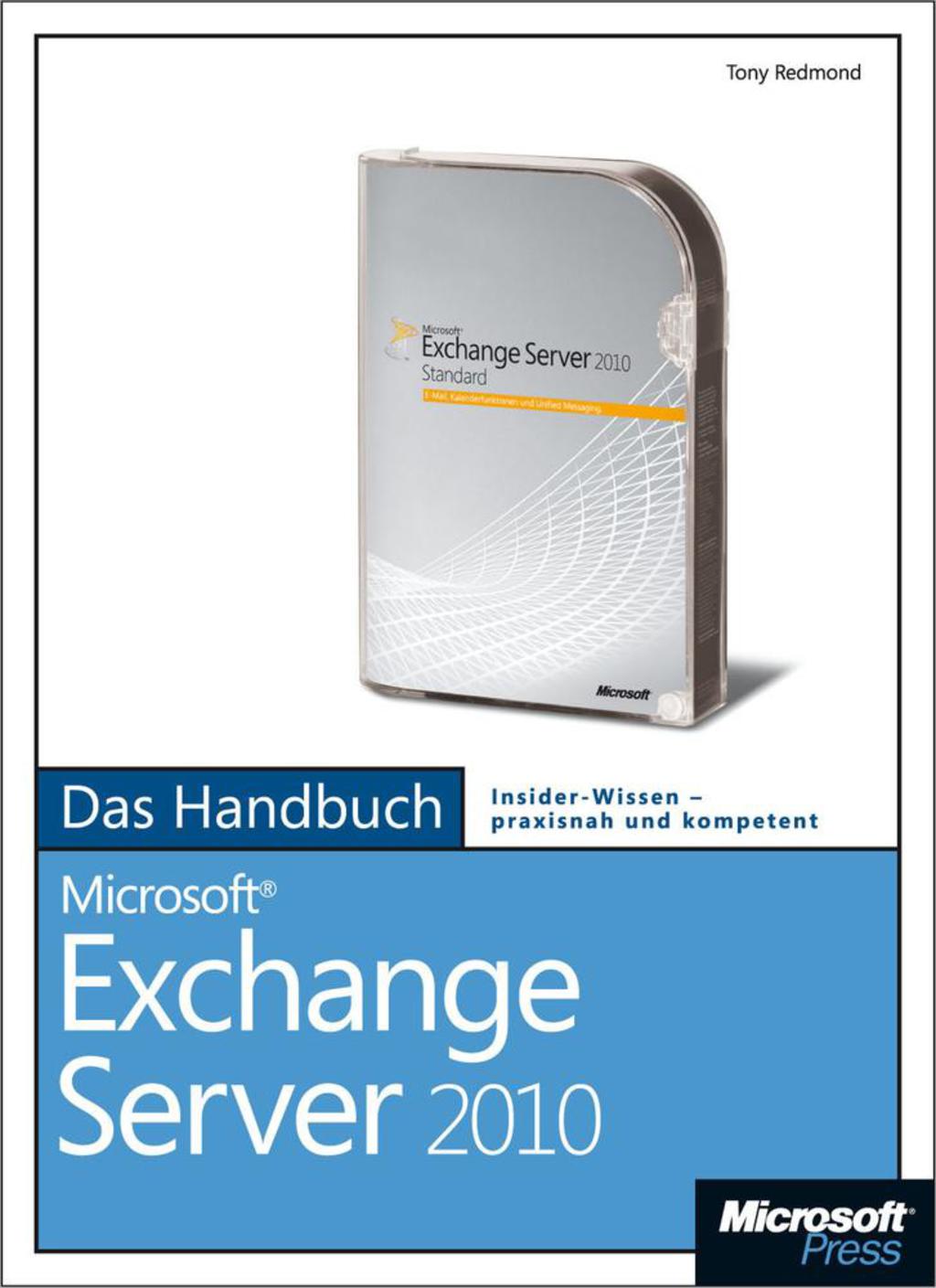 Microsoft Exchange Server 2010 – Das Handbuch 1st Edition