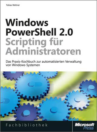 Cover image: Windows PowerShell 2.0 Scripting für Administratoren 1st edition 9783866453517