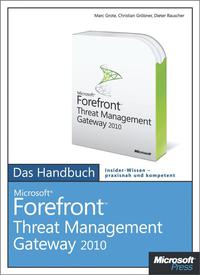 Cover image: Microsoft Forefront Threat Management Gateway 2010  - Das Handbuch 1st edition 9783866451278