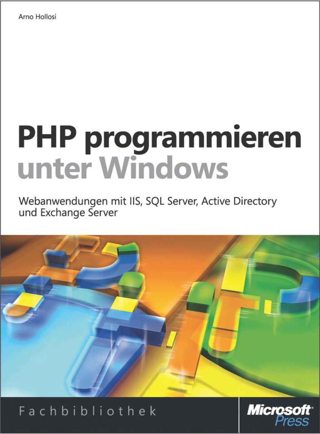 PHP programmieren unter Windows 1st Edition