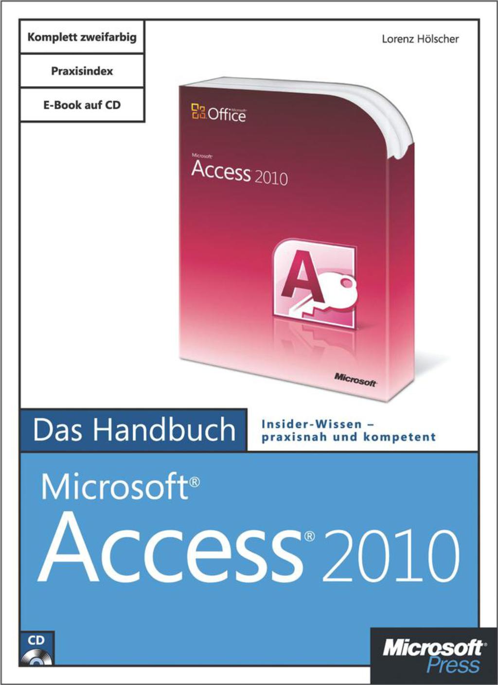 Microsoft Access 2010 – Das Handbuch 1st Edition