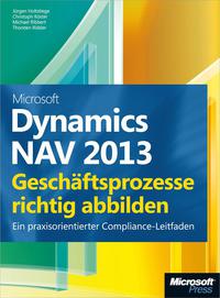 Cover image: Microsoft Dynamics NAV 2013 - Geschäftsprozesse richtig abbilden 1st edition 9783866455696