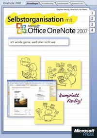Cover image: Selbstorganisation mit Microsoft Office OneNote 2007 1st edition 9783866458055