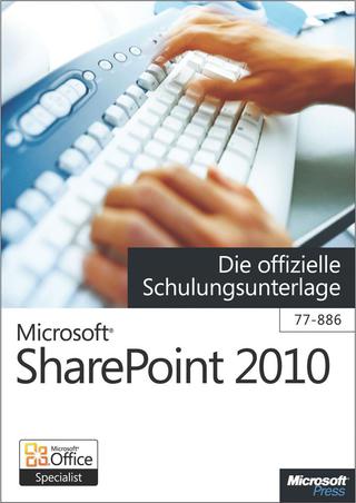 Cover image: Microsoft SharePoint 2010 - Die offizielle Schulungsunterlage (77-886) 1st edition 9783848321605