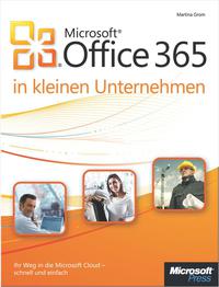 Cover image: Microsoft Office 365 in kleinen Unternehmen 1st edition 9783866458253