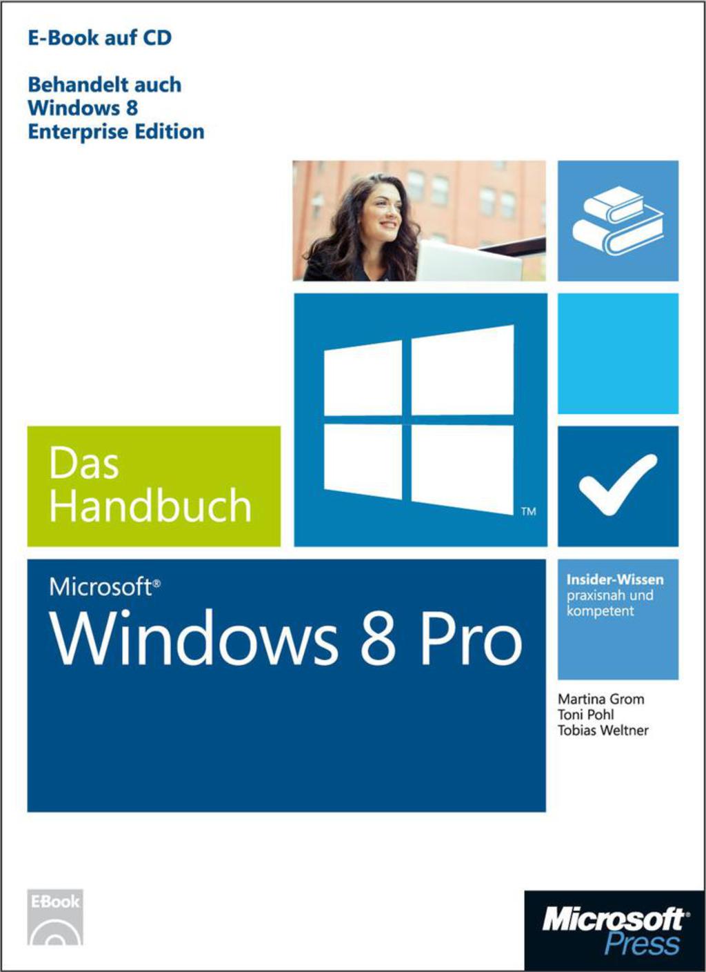 Microsoft Windows 8 Pro – Das Handbuch 1st Edition
