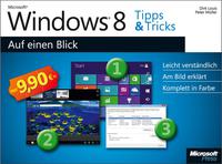 Cover image: Microsoft Windows 8 Tipps & Tricks auf einen Blick 1st edition 9783866458826