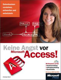 Cover image: Keine Angst vor Microsoft Access! - für Access 2007 bis 2013: Datenbanken verstehen, entwerfen und entwickeln; für Access 2007 bis 2013 1st edition 9783866455719