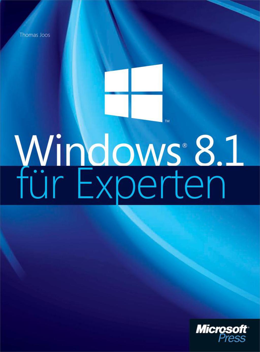 Microsoft Windows 8.1 für Experten 1st Edition