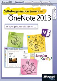 Cover image: Selbstorganisation und mehr mit Microsoft OneNote 2013 1st edition 9783866458345