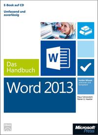 Cover image: Microsoft Word 2013 - Das Handbuch: Insider-Wissen - praxisnah und kompetent 1st edition 9783866451605