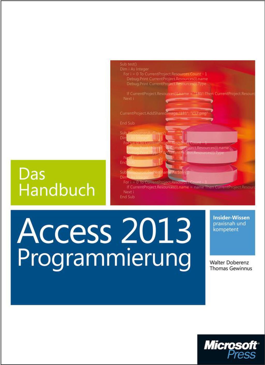 Microsoft Access 2013 Programmierung – Das Handbuch 1st Edition