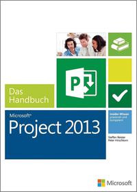 Cover image: Microsoft Project 2013 - Das Handbuch (Buch + E-Book) 1st edition 9783866451667