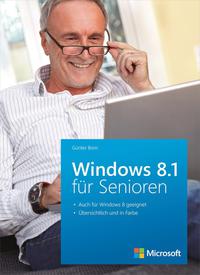 Cover image: Microsoft Windows 8.1 für Senioren 1st edition 9783866452381