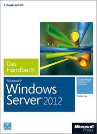 Cover image: Microsoft Windows Server 2012 - Das Handbuch t 1st edition 9783866451599