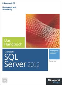 Cover image: Microsoft SQL Server 2012 - Das Handbuch: Insiderwissen - praxisnah und kompetent 1st edition 9783866451513