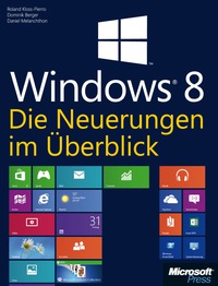 Cover image: Microsoft Windows 8 - Die Neuerungen im Überblick. Zur finalen Version 1st edition 9783866458314