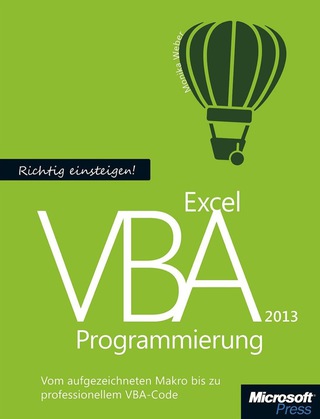 Cover image: Richtig einsteigen: Excel VBA-Programmierung. Für Microsoft Excel 2007 bis 2013 1st edition 9783866452268