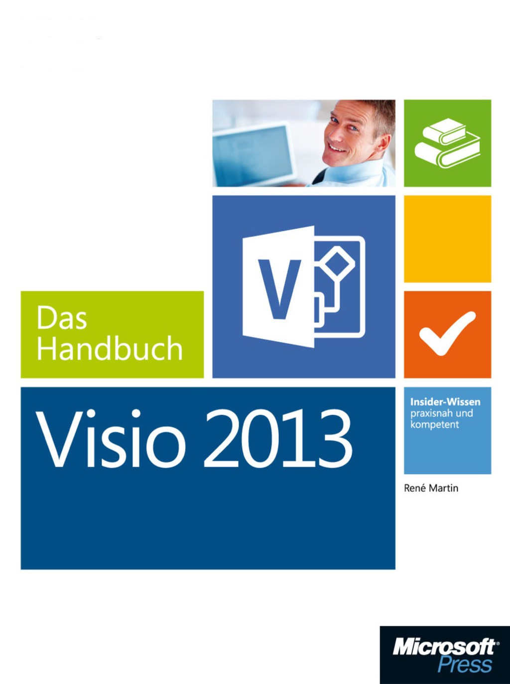 Microsoft Visio 2013 – Das Handbuch 1st Edition