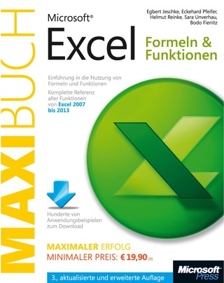 Cover image: Microsoft Excel: Formeln & Funktionen - Das Maxibuch, 3., aktualisierte und erweiterte Auflage: Einführung in die Nutzung von Formeln und Funktionen 1st edition 9783866452350